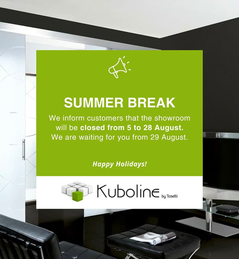 Kuboline - Summer Break 2023. We inform the customer that the showroom will be closed from 5 to 28 August. We are waiting for you from 29 August.